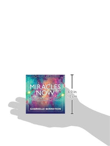Miracles Now: Inspirational Affirmations and Life-Changing Tools Cards