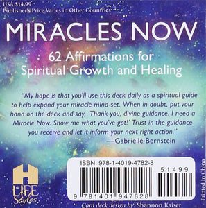 Miracles Now: Inspirational Affirmations and Life-Changing Tools Cards