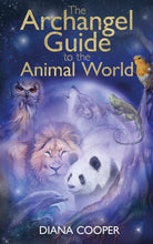 Load image into Gallery viewer, The Archangel Guide to the Animal World by Diana Cooper

